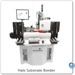 Halo Substrate Bonder